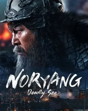 Noryang: Deadly Sea Full Movie Download In Hindi, Korean In 480p, 720p, 1080p