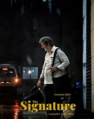 The Signature Full Movie Download In Hindi In 480p, 720p, 1080p, 4K