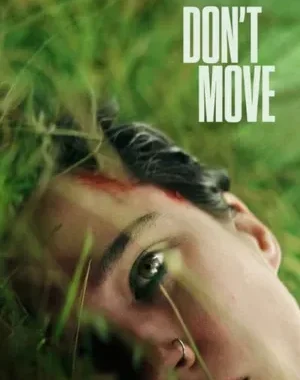 Don’t Move Full Movie Download In Hindi In 480p, 720p & 1080p