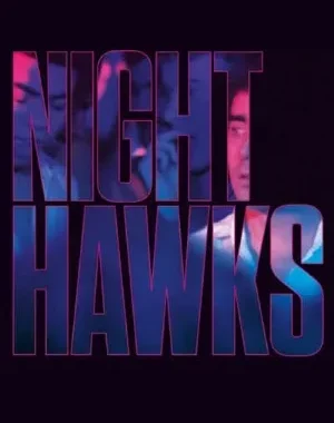 Nighthawks Full Movie Download In Hindi In 480p, 720p & 1080p