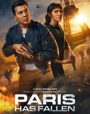 Paris Has Fallen (Season 1) WEB-DL [Hindi & English] | 480p, 720p, 1080p, 4K | Canal+ Series | [EP 01-02 Added]