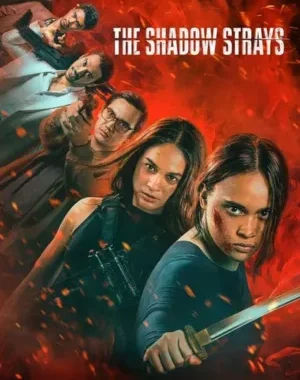 The Shadow Strays (2024) WEB-DL [Hindi & English] Dual Audio | 480p, 720p, 1080p | Full Movie